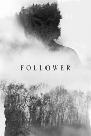 watch Follower free online