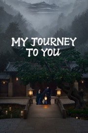 watch My Journey To You free online