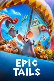 watch Epic Tails free online