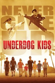 watch Underdog Kids free online