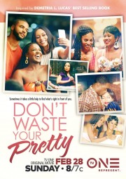 watch Don't Waste Your Pretty free online