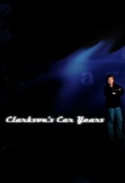 watch Clarkson's Car Years free online