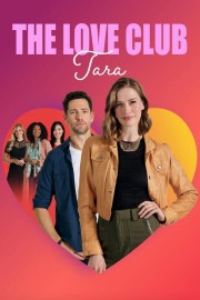 watch The Love Club: Tara’s Tune free online