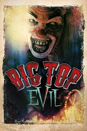 watch Big Top Evil free online