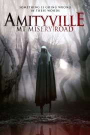 watch Amityville: Mt Misery Road free online