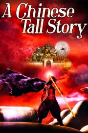 watch A Chinese Tall Story free online