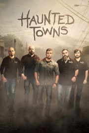 watch Haunted Towns free online