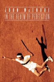 watch John McEnroe: In the Realm of Perfection free online