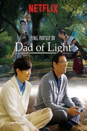 watch Final Fantasy XIV: Dad of Light free online