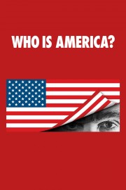 watch Who Is America? free online