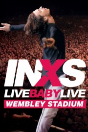 watch INXS: Live Baby Live free online