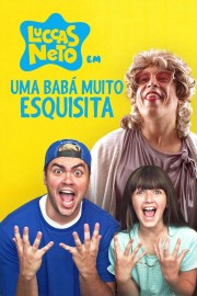 watch Luccas Neto em: Uma Babá Muito Esquisita free online