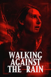 watch Walking Against the Rain free online