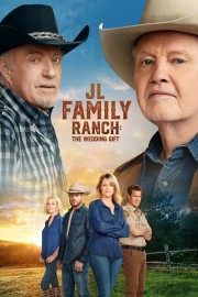 watch JL Family Ranch: The Wedding Gift free online