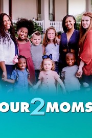 watch Our 2 Moms free online