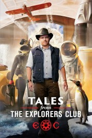 watch Tales From The Explorers Club free online