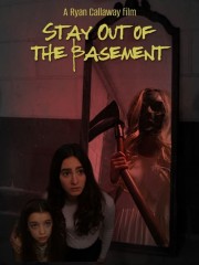 watch Stay Out of the Basement free online