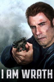 watch I Am Wrath free online