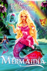 watch Barbie Fairytopia: Mermaidia free online