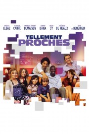 watch Tellement proches free online