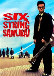 watch Six-String Samurai free online