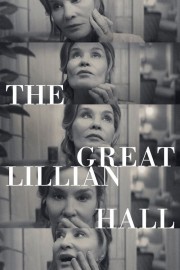 watch The Great Lillian Hall free online