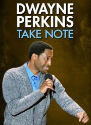 watch Dwayne Perkins: Take Note free online