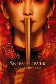 watch Snow Flower and the Secret Fan free online