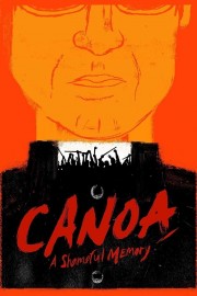 watch Canoa: A Shameful Memory free online