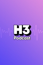 watch H3 Podcast free online