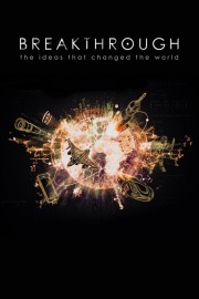 watch Breakthrough: The Ideas That Changed the World free online