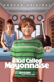 watch A Kid Called Mayonnaise free online