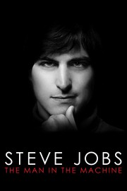 watch Steve Jobs: The Man in the Machine free online