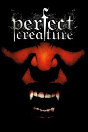 watch Perfect Creature free online