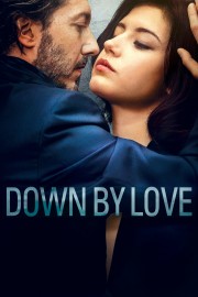 watch Down by Love free online