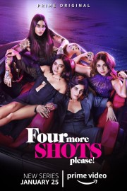 watch Four More Shots Please free online