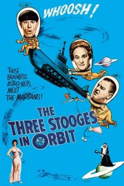 watch The Three Stooges in Orbit free online