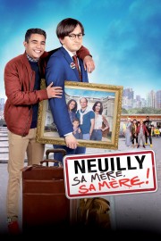 watch Neuilly sa mère, sa mère ! free online