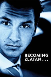 watch Becoming Zlatan free online