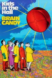 watch Kids in the Hall: Brain Candy free online