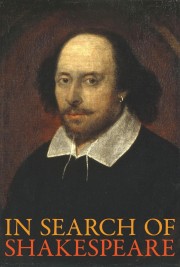 watch In Search of Shakespeare free online