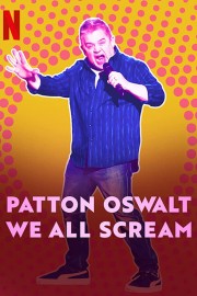 watch Patton Oswalt: We All Scream free online