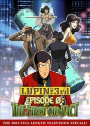 watch Lupin the Third: Episode 0: First Contact free online