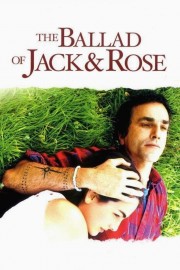 watch The Ballad of Jack and Rose free online