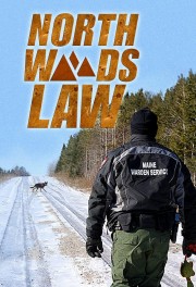 watch North Woods Law free online