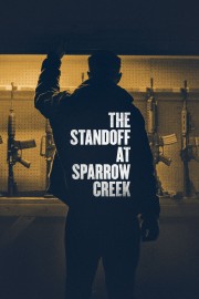 watch The Standoff at Sparrow Creek free online