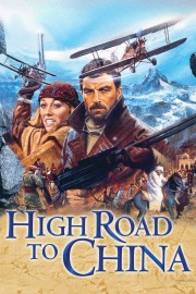 watch High Road to China free online