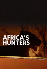 watch Africa's Hunters free online