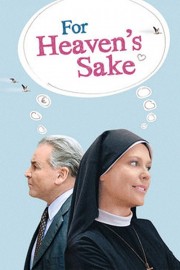 watch For Heaven's Sake free online