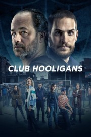 watch Club Hooligans free online